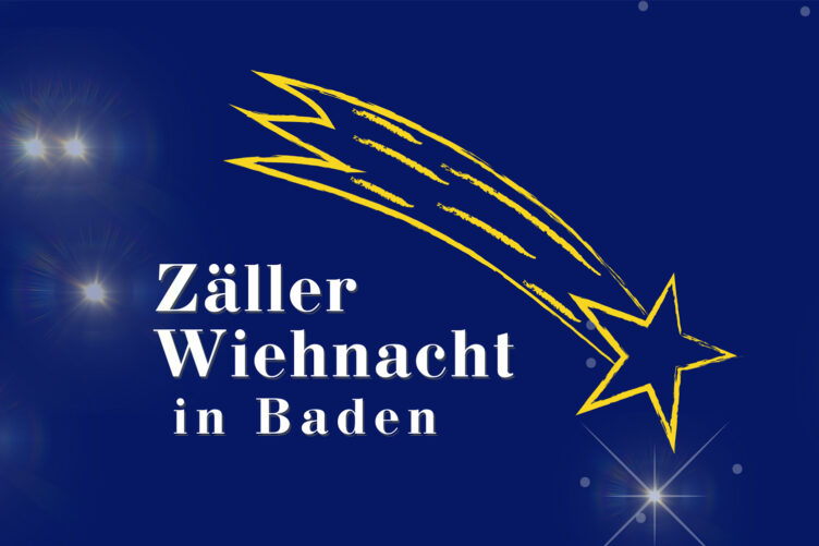 Zäller Wiehnacht in Baden