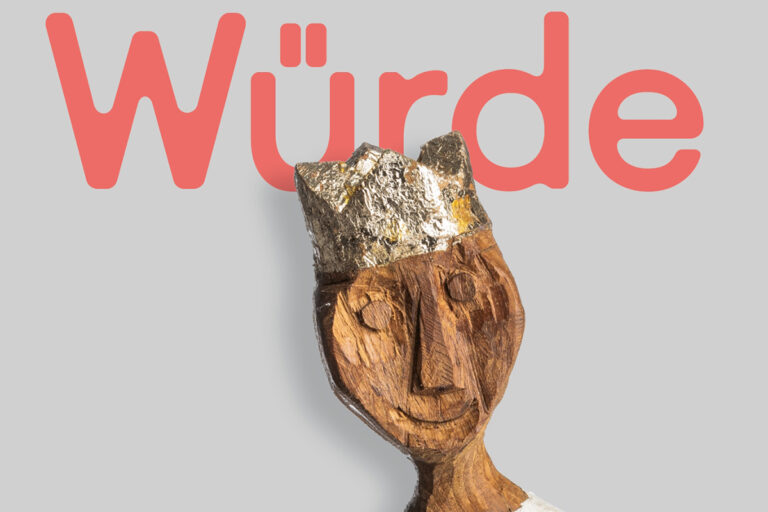 Ausstellung «Königlich! – Würde unantastbar.»