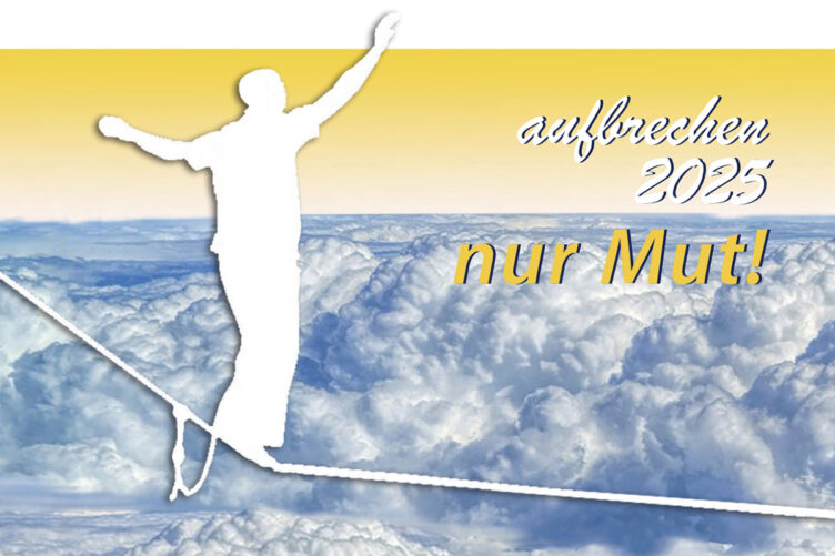Den Mut nicht verlieren – Wort und Musik Den Mut nicht verlieren – Wort und Musik